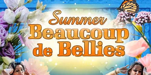 Summer Beaucoup de Bellies