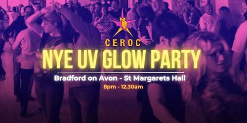 NYE UV Glow Party @ Bradford on Avon!