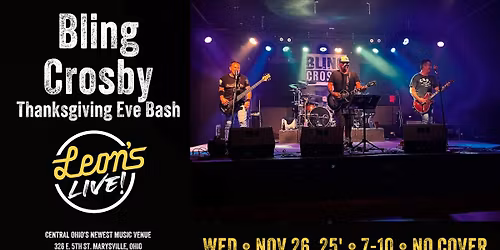 Bling Crosby at Leon's Live