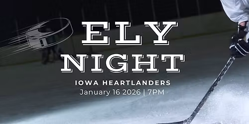 Ely Night at the Heartlanders