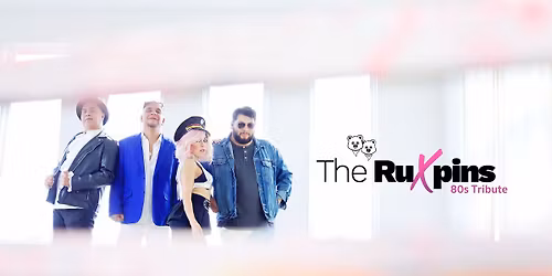 The Ruxpins - 80's Tribute