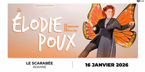 ELODIE POUX \u2022 Le Scarab\u00e9e Roanne \u2022 Vendredi 16 janvier 2026