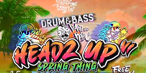 Headz are Rolling pres:  Headz Up VI