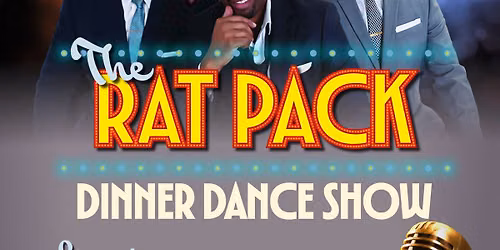 The Rat Pack - Dinner Dance Show
