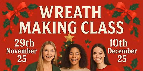 Wreath Making with Floral Designs by Kirsty