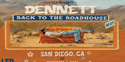 LED presents DENNETT [IN THE ROUND]
