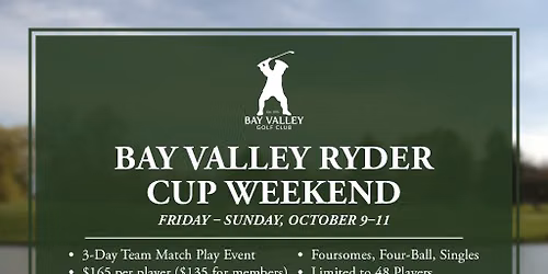 Bay Valley Ryder Cup Weekend \u2013 Team Match Play Event