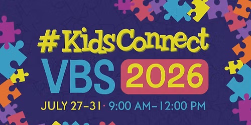 #KidsConnect Vacation Bible School