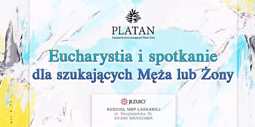 Eucharystia i spotkanie dla poszukuj\u0105cych m\u0119\u017ca lub \u017cony