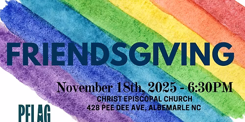 PFLAG Stanly:  Friendsgiving