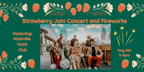 Strawberry Jam Concert & Fireworks - Nashville Yacht Club