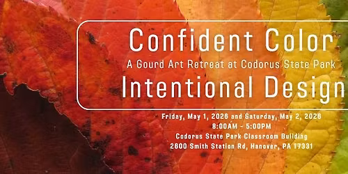 Confident Color, Intentional Design: A Gourd Art Retreat at Codorus State Park