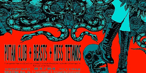 PUTAN CLUB (FR/IT) + BEASTS (BE) + MISS TETANOS (BE)
