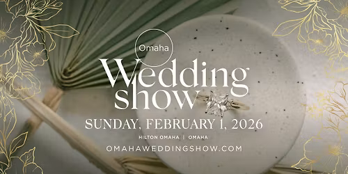 Omaha Wedding Show - February 1, 2026 