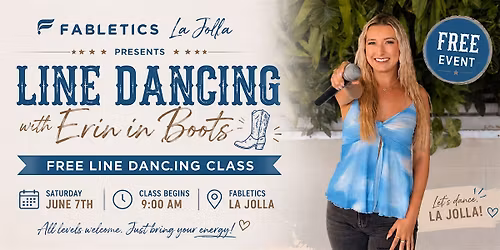 \u2728 Fabletics La Jolla Presents: FREE Line Dancing with Erin in Boots! \u2728