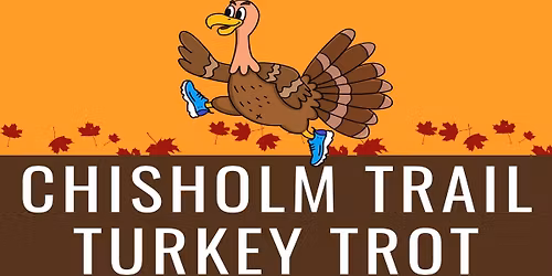 Chisholm Trail Turkey Trot