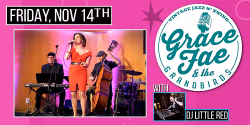 GRACE FAE & THE GRANDBIRDS return to The Moose with DJ LITTLE RED
