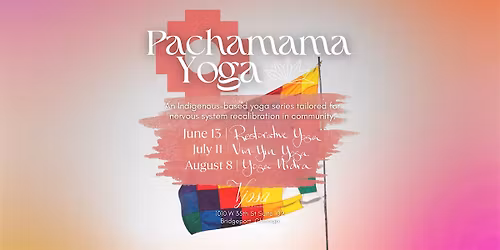 Pachamama Yoga Series: Yoga Nidra