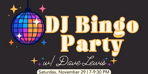 DJ Bingo Party w\/ Dave Lewis