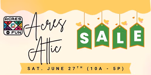 Acres Attic Sale - Ultimate Garage Sale