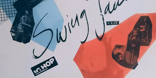 THE SWING JAM- A night full of improvisation honoring the roots of Jazz