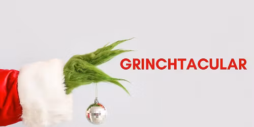 Grinchtacular