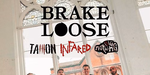 BRAKE LOOSE Live @Roisin Dubh (Galway) \/\/ Support: Talllon + Infared + Big Nothing