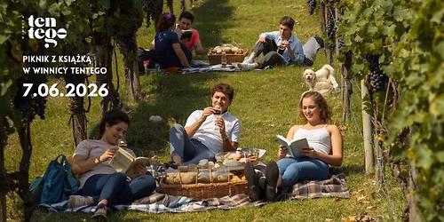 "Piknik z ksi\u0105\u017ck\u0105" w winnicy Tentego