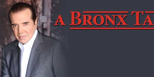 A Bronx Tale - Chazz Palminteri at Historic Park Theatre and Event Center