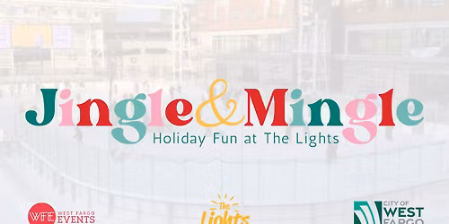 Jingle & Mingle: Holiday Fun at The Lights