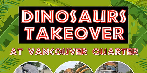 FREE Dinosaur Takeover family event