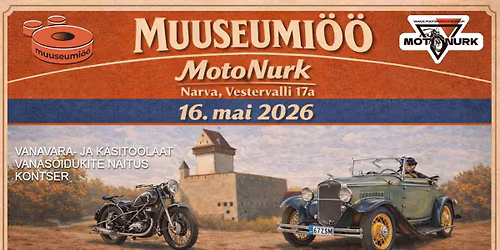 Muuseumi\u00f6\u00f6 2026: MotoNurk