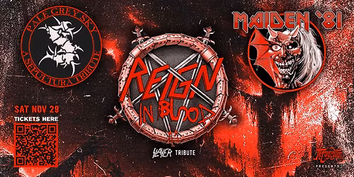 Reign In Blood: The Ultimate Slayer Tribute + Pale Grey Sky & Maiden '81 at The WC Social Club!