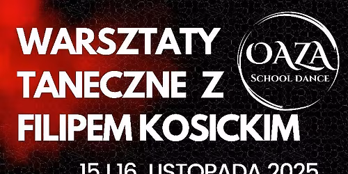 \u26a1Warsztaty taneczne w \ud83d\udccd Krajence z Filipem Kosicki w Szkole Ta\u0144ca OAZA \ud83d\udc83