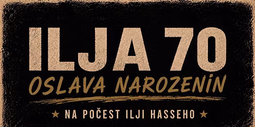 VZPOMÍNKOVÝ KONCERT PRO ILJU