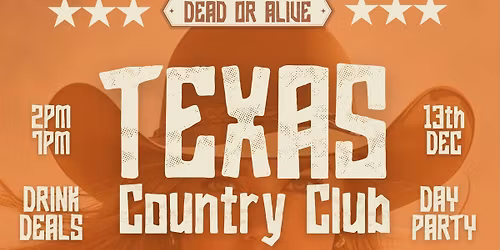 Dead Or Alive - Texas Country Club Day Party