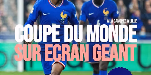 COUPE DU MONDE A LA CANOPEE
