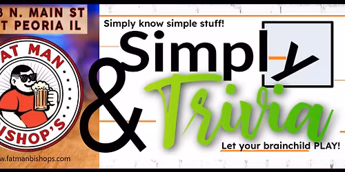 1st & 3rd Monday Trivia 6pm @Fat Man Bishop's