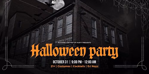 Academy and Pop Up Party Presents: Halloween Party
