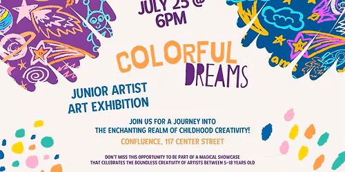 Colorful Dreams - Junior Artist Art Exhibition