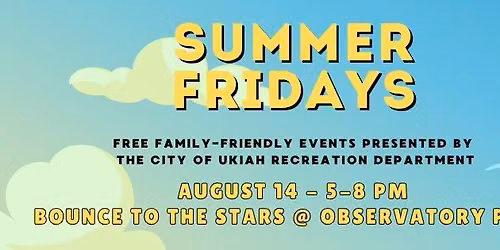 Summer Fridays - Bounce to the Stars