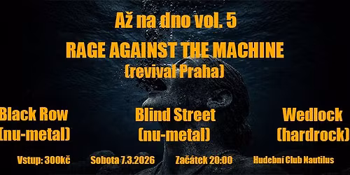 A\u017e na dno. Vol. 5 - Rage Against The Machine, Blind Street, Black Row, Wedlock