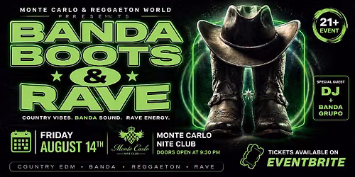 BANDA BOOTS & RAVE AT MONTE CARLO NITE CLUB