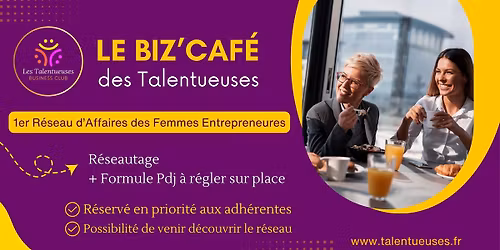 Biz'Caf\u00e9 des Talentueuses Business Club \u2615\ud83d\ude80 Montpellier \ud83d\udc9b