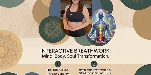 Interactive Breathwork: Mind, Body, Soul Transformation