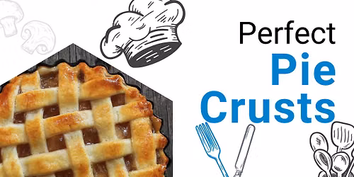 Perfect Pie Crusts - $20