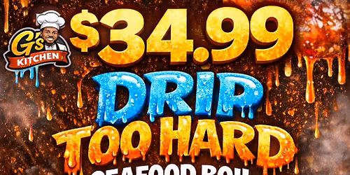 Drip too Hard seafood boil