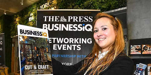 York Business Networking Event with The Press & York St John University