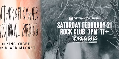 Author & Punisher \/ King Yosef \/ Black Magnet at Reggies