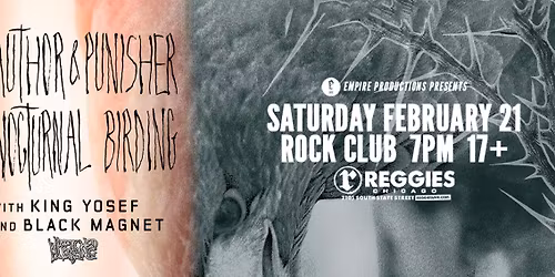 Author & Punisher \/ King Yosef \/ Black Magnet \/ Wretched Blessing at Reggies